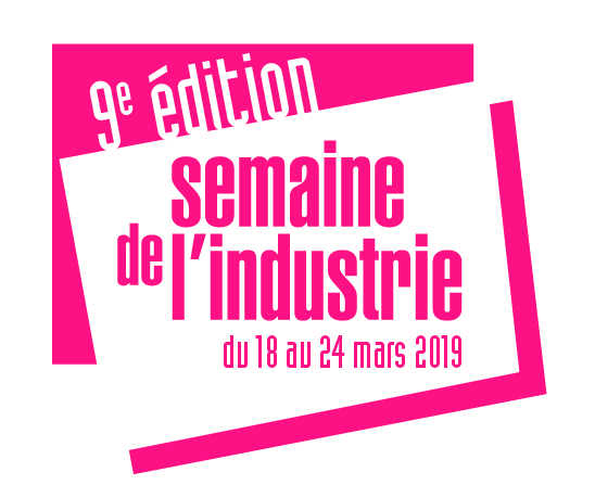 La semaine de l’industrie du 18 au 24 mars 2019