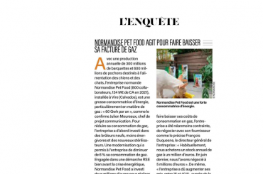 Le Journal des entreprises : NORMANDISE PET FOOD AGIT POUR FAIRE BAISSER SA FACTURE DE GAZ