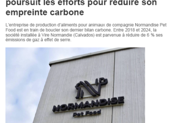 NORMANDISE Pet Food poursuit ses efforts pour réduire son empreinte carbone